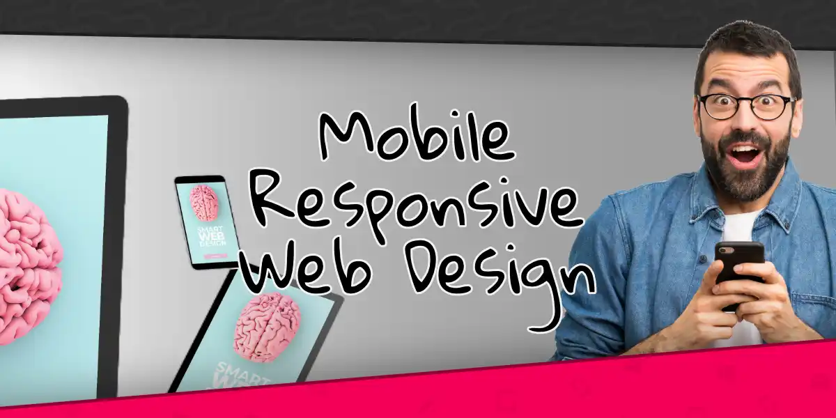 Mobile Responsive Web Design